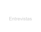 

Entrevistas
